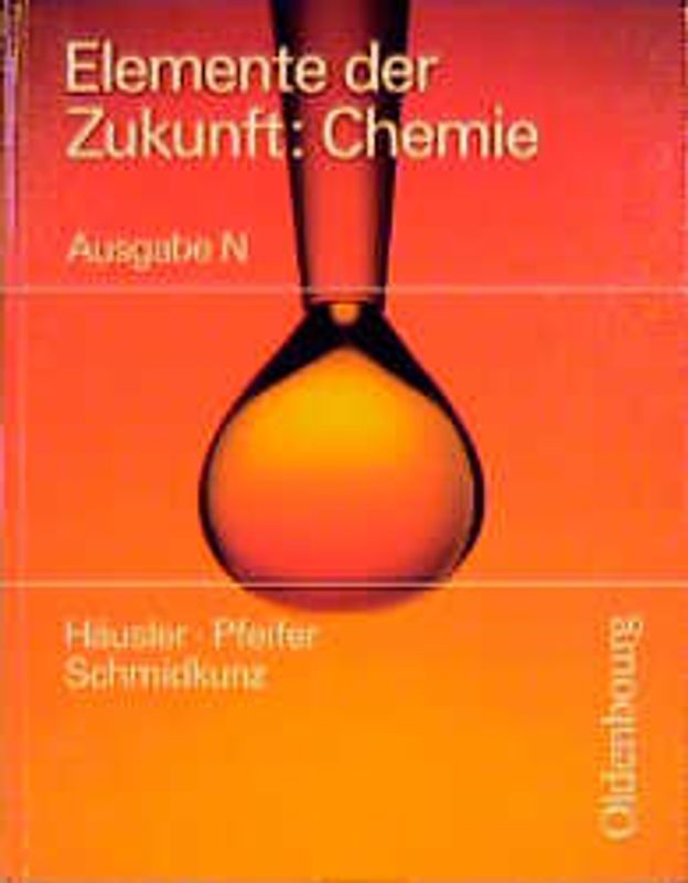 Elemente der Zukunft: Chemie Ausgabe N