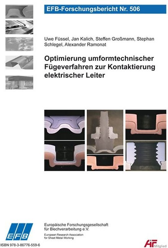 Optimierung umformtechnischer Fügeverfahren zur Kontaktierung elektrischer Leiter
