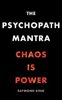 The Psychopath Mantra