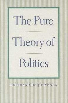 The Pure Theory of Politics
