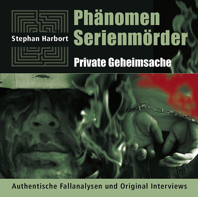 Phänomen Serienmörder / Private Geheimsache