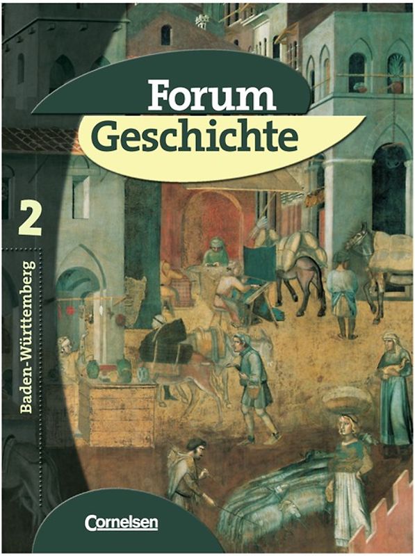 Forum Geschichte - Baden-Württemberg - Band 2