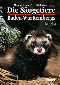 Die Säugetiere Baden-Württembergs Band 2