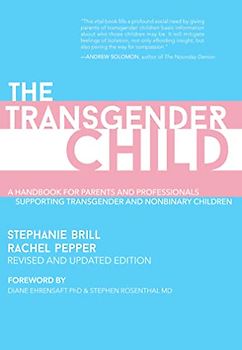 The Transgender Child: Revised & Updated Edition