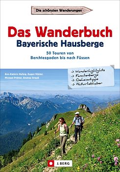 Das Wanderbuch Bayerische Hausberge