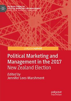 Political Marketing and Management in the 2017 New Zealand Election