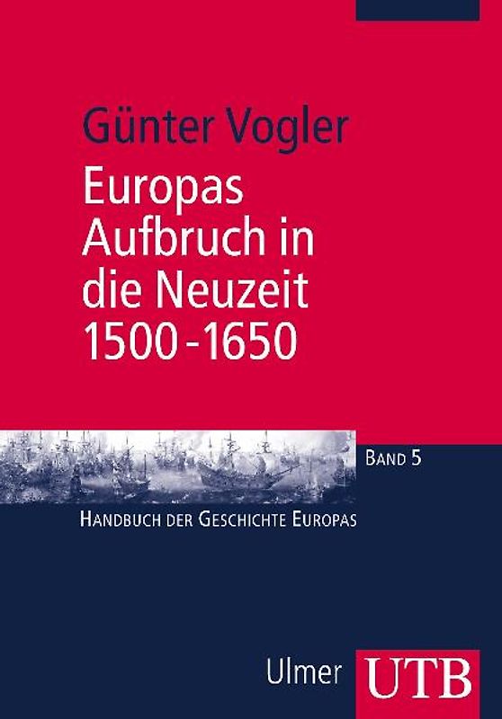 Europas Aufbruch in die Neuzeit, 1500-1650