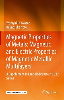 Magnetic Properties of Metals: Magnetic and Electric Properties of Magnetic Metallic Multilayers