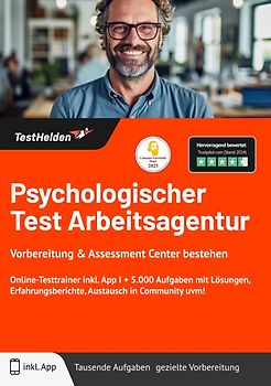 Psychologischer Test Arbeitsagentur: Vorbereitung & Assessment Center bestehen | Online-Testtrainer inkl. App I + 5.000 Aufgaben mit Lösungen, Erfahrungsberichte, Austausch in Community uvm!