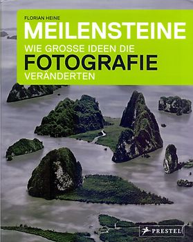 Meilensteine - Wie große Ideen die Fotografie veränderten
