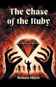 The Chase Of The Ruby
