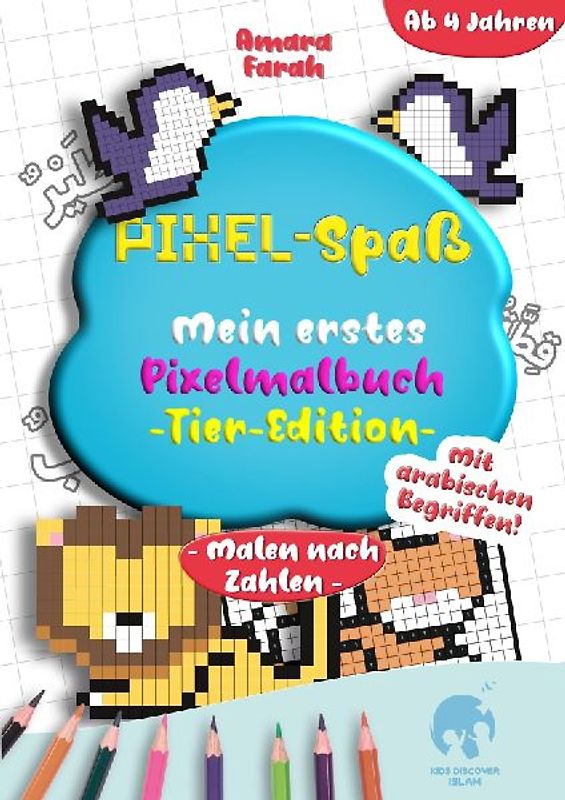 Pixel-Spaß: Mein erstes Pixelmalbuch