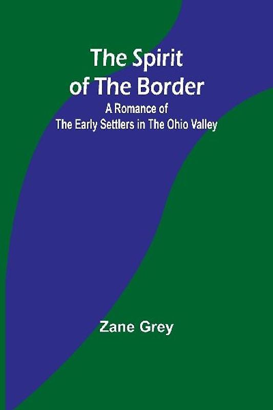 The Spirit of the Border