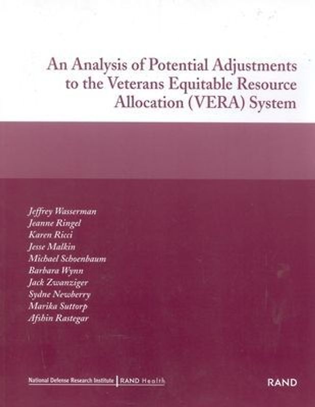 An Analysis of Potential Adjustments to the Veterans Equitable Resource Allocation (Vera) System