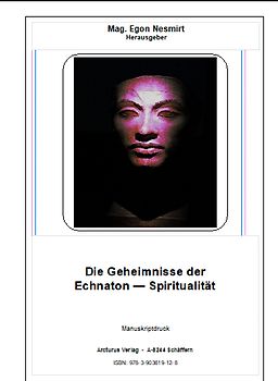 Die Geheimnisse der Echnaton — Spiritualität