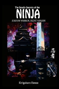 The Deadly Secrets of the Ninja Shadow Warrior, Silent Assassin