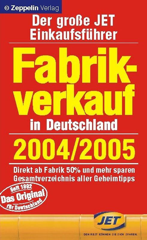 Fabrikverkauf in Deutschland - 2004/2005