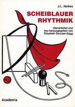 Scheiblauer Rhythmik. 6. Auflage