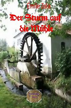 Der Sturm auf die Mühle