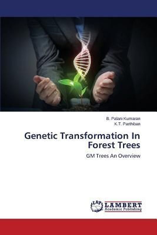 Genetic Transformation In Forest Trees