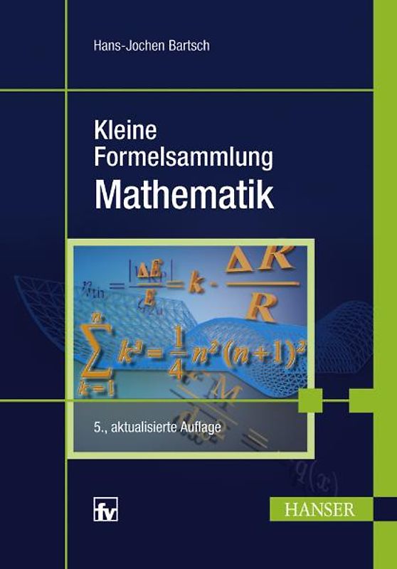 Kleine Formelsammlung Mathematik