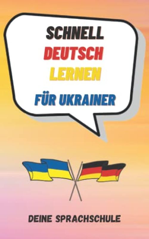 Schnell Deutsch lernen für Ukrainer