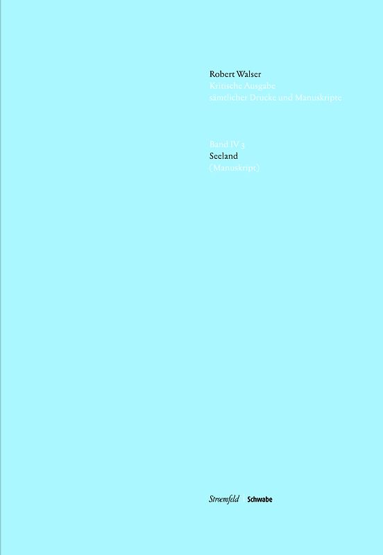 Kritische Robert-Walser-Ausgabe / Seeland (Manuskript)
