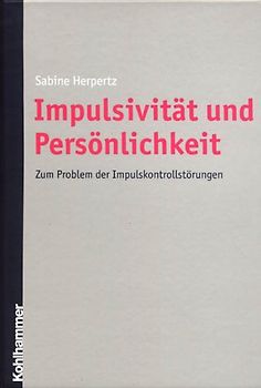 Impulsivität und Persönlichkeit
