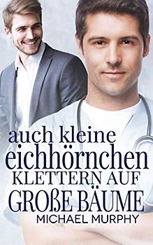 Auch kleine Eichhörnchen klettern auf große Bäume