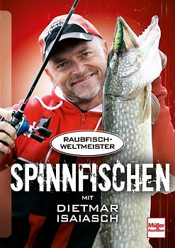 Spinnfischen mit Dietmar Isaiasch. Der Raubfischweltmeister