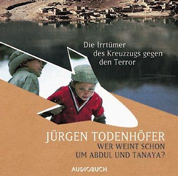 Wer weint schon um Abdul und Tanaya?