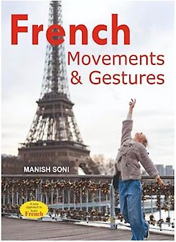 French Movements & Gestures: Learn French in Hindi & English