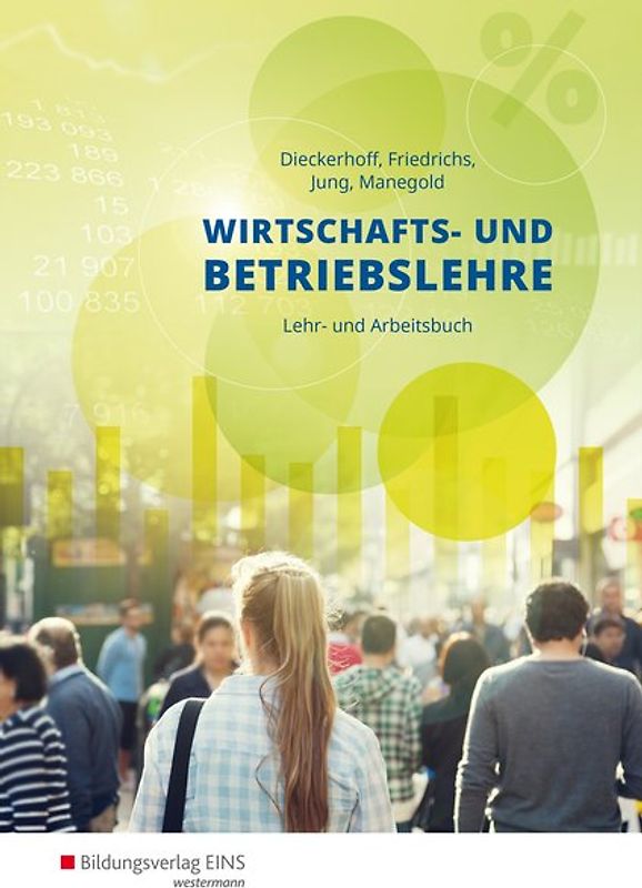 Wirtschafts- und Betriebslehre / Wirtschafts- und Betriebslehre für gewerbliche, landwirtschaftliche, hauswirtschaftliche und sozialp