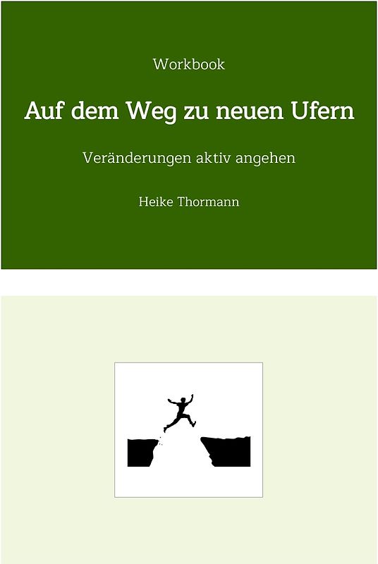 Workbook: Auf dem Weg zu neuen Ufern