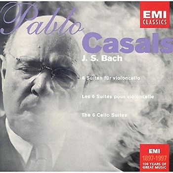 Pablo Casals - Centenary Best Sellers - Suiten für Violoncello (Bach)