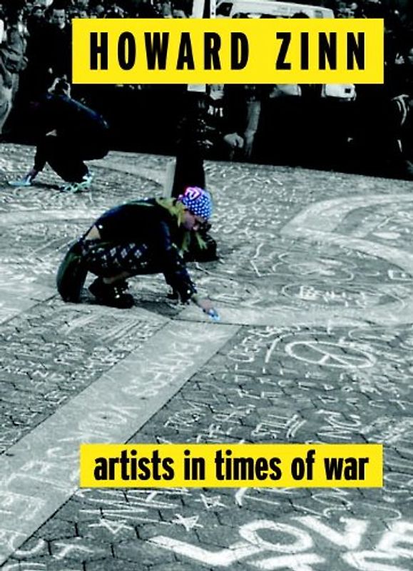 Artists in Times of War: And Other Essays (Open Media Series) - Zinn, Howard