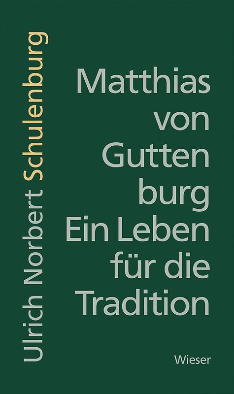 Matthias von Guttenburg – Ein Leben für die Tradition