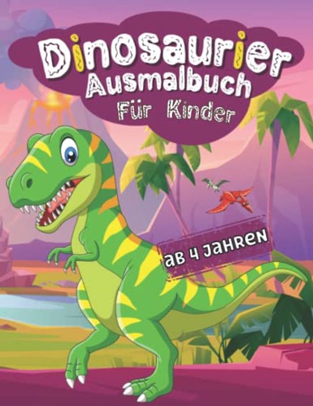 Dinosaurier Ausmalbuch Für Kinder ab 4 Jahren: Malbuch ab 4 Jahre + Extra große Ausmalbilder + Dinosaurier für clevere Kids + Großformat A4 + 50 Dino ... + Formen und Farben spielerisch erlernen