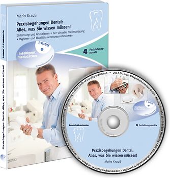 Praxisbegehungen Dental: Alles, was Sie wissen müssen! Ein virtueller Praxisrundgang zur erfolgreichen Vorbereitung  auf behördliche Überprüfungen