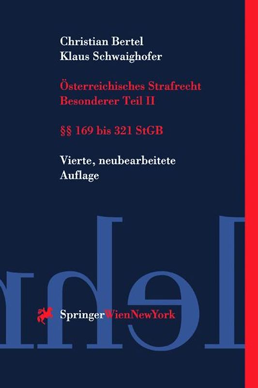 Österreichisches Strafrecht. Besonderer Teil II §§ 169 bis 321 StGB