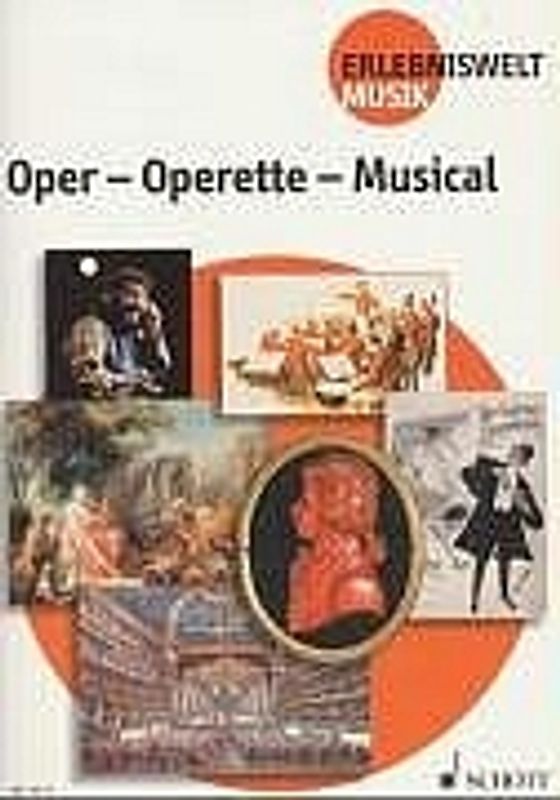 Oper - Operette - Musical. Schülerheft.