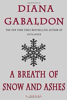 A Breath of Snow and Ashes (Outlander) - Diana Gabaldon