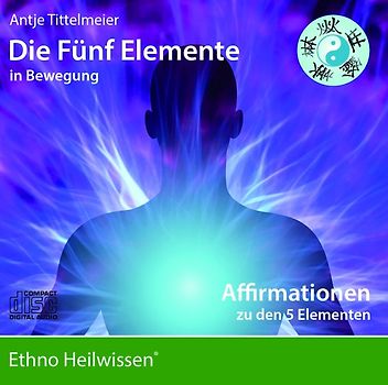 Affirmationen zu den 5 Elementen
