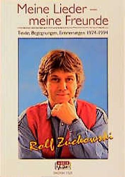 Meine Lieder - meine Freunde