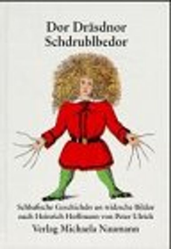 Dor Dräsdnor Schdrublbedor