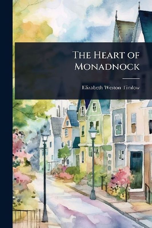 The Heart of Monadnock