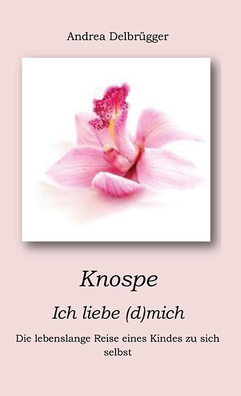 Knospe- ich liebe (d)mich