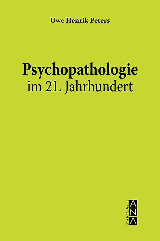 Psychopathologie im 21. Jahrhundert