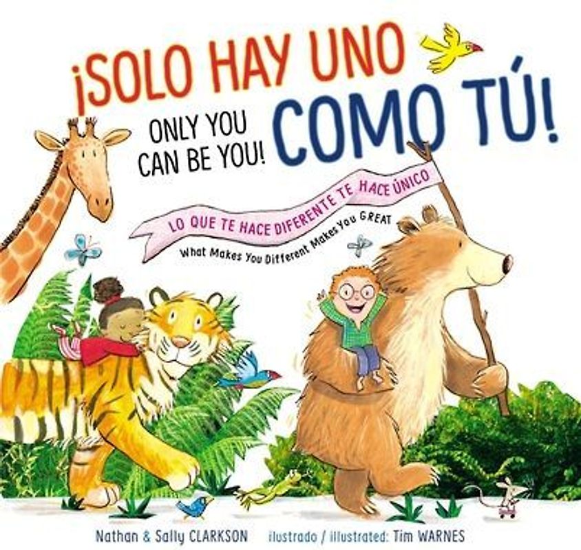 Solo Hay Uno Como Tú!/Only You Can Be You!