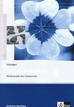 Lambacher Schweizer Mathematik 8. Ausgabe Nordrhein-Westfalen